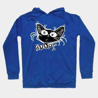 ADOPT funny black cat stare Hoodie